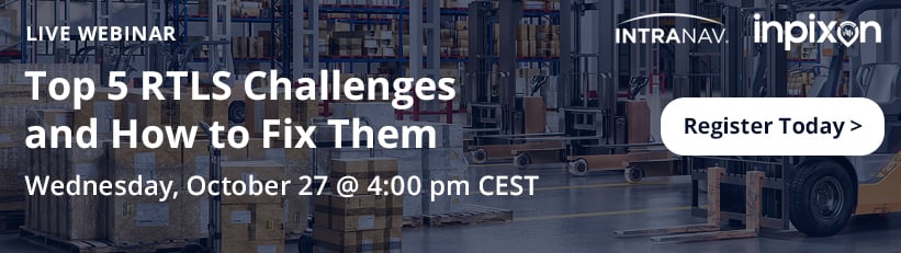 5 RTLS Challenges and How to Fix Them with Intranav - Oct 2021