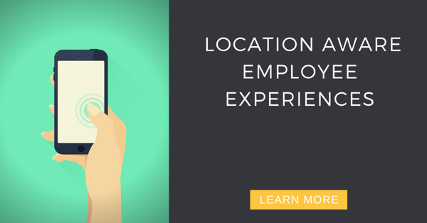 Location aware employee experiences